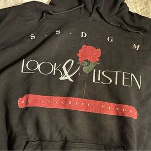 My Favorite Murder SSDGM Look & Listen Hoodie XL Unisex Sweatshirt